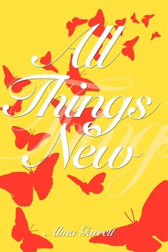 All Things New - Garrett, Alma