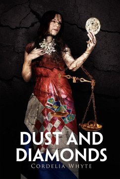 Dust and Diamonds - Whyte, Cordelia