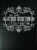 Atrum Secretum: 13 Years of Hidden Truths