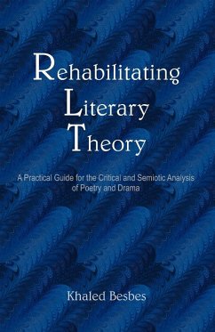 Rehabilitating Literary Theory - Besbes, Khaled