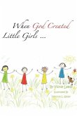 When God Created Little Girls...