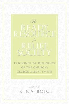 The Ready Resource for Relief Society - Boice, Trina; Trina Boice