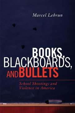 Books, Blackboards, and Bullets - Lebrun, Marcel