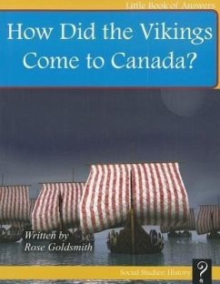 How Did the Vikings Come to Canada? - Goldsmith, Rose