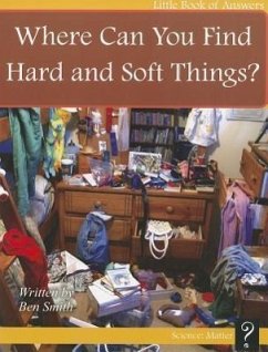 Where Can You Find Hard and Soft Things? - Smith, Ben