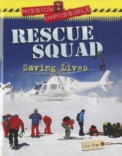 Rescue Squad: Saving Lives - Brown Bear Books