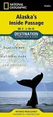 National Geographic Destination Touring Map & Guide Alaska's Inside Passage