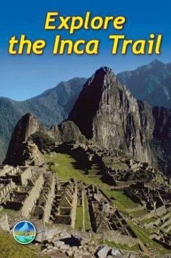 Explore the Inca Trail - Megarry, Jacquetta; Davies, Roy