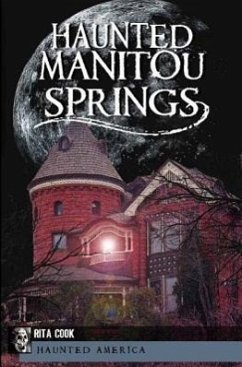 Haunted Manitou Springs - Waters, Stephanie