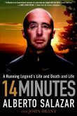 14 Minutes: A Running Legend's Life and Death and Life