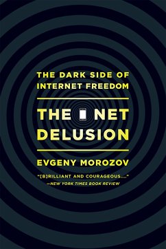 Net Delusion - Morozov, Evgeny