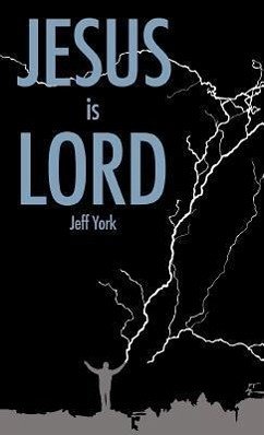 Jesus is Lord - York, Jeff