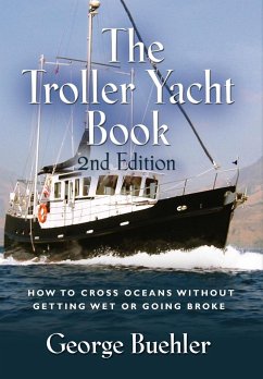 The Troller Yacht Book - Buehler, George