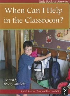 When Can I Help in the Classroom? - Tracey, Michele