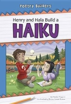 Henry and Hala Build a Haiku - Higgins, Nadia