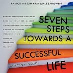 Seven Steps Towards a Successful Life