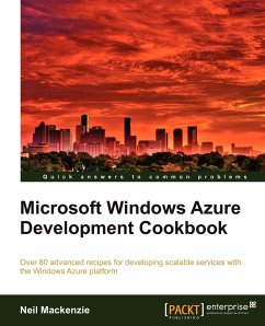Microsoft Windows Azure Development Cookbook - Mackenzie, Neil