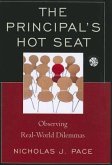 The Principal's Hot Seat: Observing Real-World Dilemmas [With DVD]