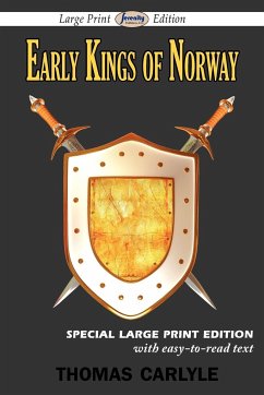 Early Kings of Norway (Large Print Edition) - Carlyle, Thomas