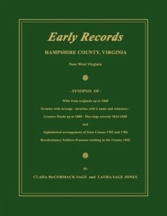 Early Records, Hampshire County, Virginia, Now West Virginia - Sage, Clara McCormack; Jones, Laura Sage