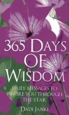 365 Days of Wisdom: Daily Messages to Inspire You Through the Year