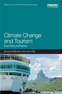 Climate Change and Tourism - Becken, Susanne; Hay, John