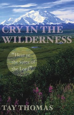 Cry in the Wilderness - Thomas, Tay