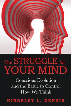 The Struggle for Your Mind - Dennis, Kingsley L