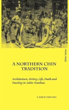 A Northern Chin Tradition - Pau, S. Khup Chin