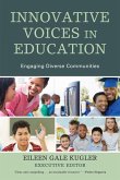 Innovative Voices in Education: Engaging Diverse Communities