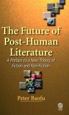 The Future of Post-Human Literature