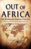 Out of Africa: The Breakaway Anglican Churches