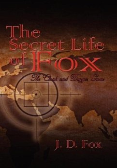 The Secret Life of Fox - Fox, J. D.