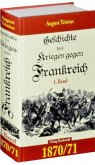 Geschichte des Krieges gegen Frankreich 1870/71