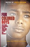 For Colored Boys Who Have Considered Suicide When the Rainbow Is Still Not Enough