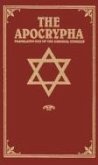 The Apocrypha: Translated Out of the Original Tongues