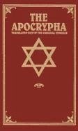 The Apocrypha: Translated Out of the Original Tongues