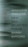 Imagining Paradise: New and Selected Poems
