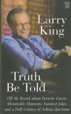 Truth Be Told - King, Larry