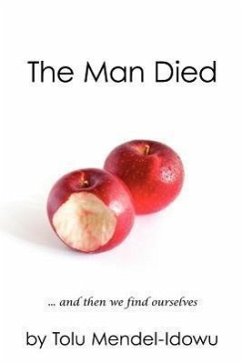 The Man Died - Mendel-Idowu, Tolu