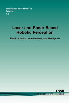 Laser and Radar Based Robotic Perception - Adams, Martin; Mullane, John; Vo, Ba-Ngu