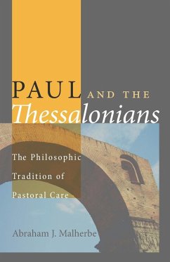 Paul and the Thessalonians - Malherbe, Abraham J.