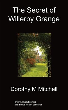 The Secret of Willerby Grange - Mitchell, Dorothy M