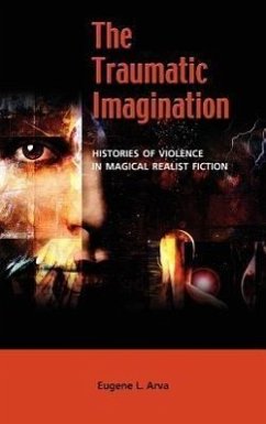 The Traumatic Imagination - Arva, Eugene L