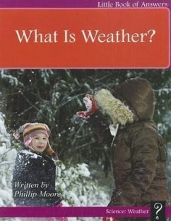 What Is Weather? - Moore, Phillip