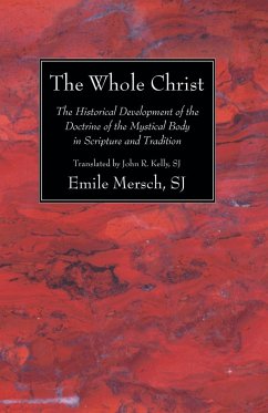 The Whole Christ - Mersch, Emile Sj