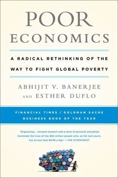 Poor Economics - Duflo, Esther;Banerjee, Abhijit