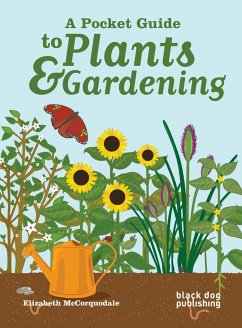 A Pocket Guide to Plants & Gardening - McCorquodale, Elizabeth
