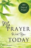 My Prayer With You Today