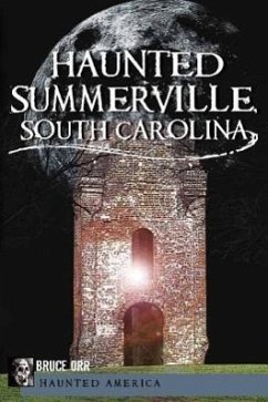 Haunted Summerville - Orr, Bruce